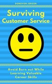 Surviving Customer Service Donovon Jenson