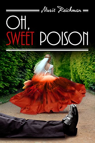 The God Organ | JUST KINDLE BOOKS Oh Sweet Poison Nurit Reichman
