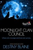 Moonlight Clan Council Destiny Blaine