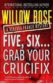Five Six Grab Your Willow Rose