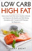 Low Carb High Fat Murray Brent