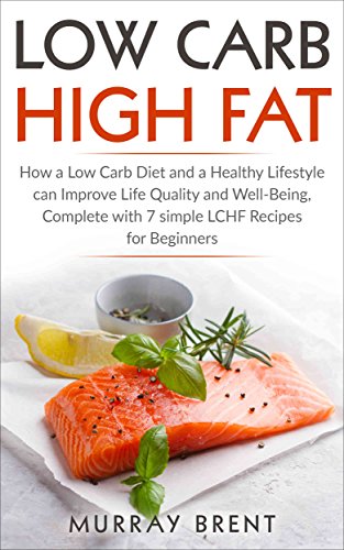 Low Carb High Fat Murray  Brent