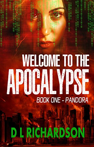 Welcome to the Apocalypse D L Richardson - Pandora