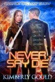 Never Say Die
