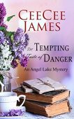 Tempting Taste of Danger CeeCee James