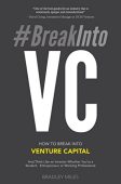 #BreakIntoVC