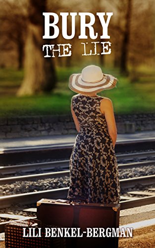 Bury the Lie Lili  Benkel-Bergman