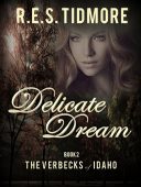 Delicate Dream R.E.S. Tidmore