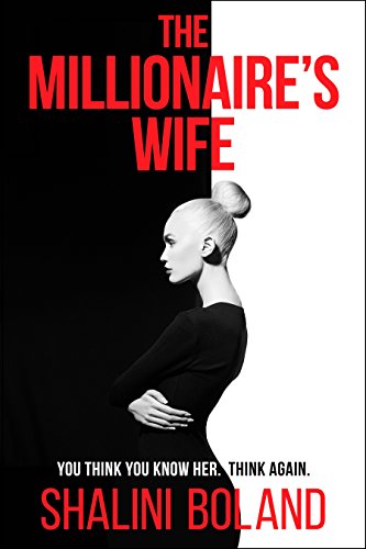 The Millionaire's Wife - a twisty suspense thriller