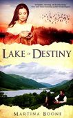 Lake of Destiny Martina Boone