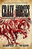 Crazy Horses David J. West