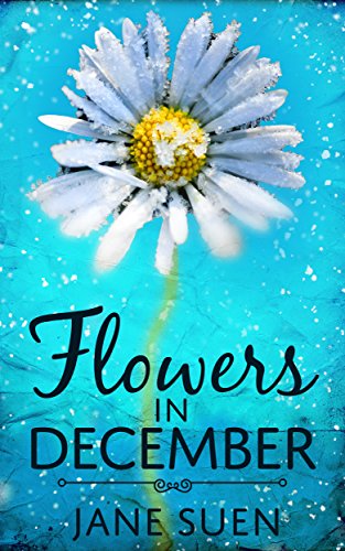 Flowers in December Jane  Suen
