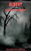 Albert Killer In Woods