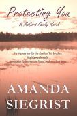 Protecting You Amanda Siegrist
