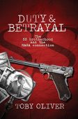 Duty&Betrayal Toby Oliver