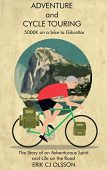 Adventure and Cycle Touring Erik Olsson