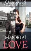 Immortal Love Cara Green
