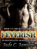 Feverish Jade C. Jamison