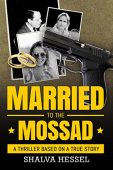 Married to the Mossad Shalva Hessel