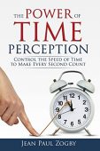 Power of Time Perception Jean Paul Zogby