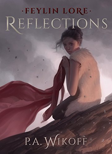Feylin Lore: Reflections