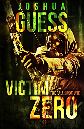 Victim Zero  The Fall Book 1
