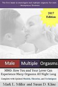 MMO (Male Multiple Orgasms) Mark Miller