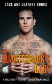 Quarterback's Baby (Gay Romance) Lace and Leather Books