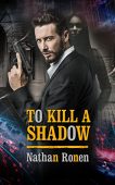 To Kill a Shadow Nathan Ronen