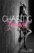 Chasing Beautiful 