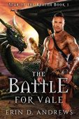 Battle for Vale (War Erin D. Andrews