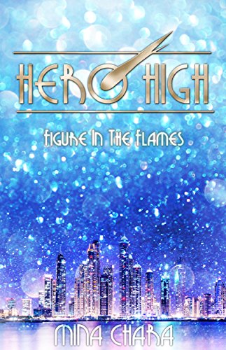 Hero High:Figure In The Flames