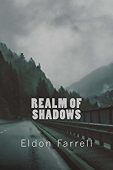 Realm of Shadows Eldon Farrell