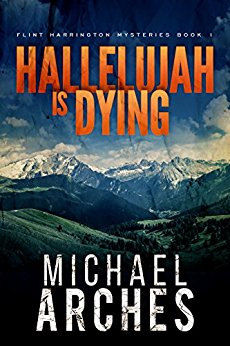 Hallelujah Is Dying Michael Arches