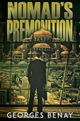 Nomad’s Premonition Georges Benay