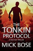 Tonkin Protocol Mick Bose