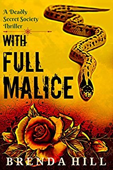 WITH FULL MALICE: A Deadly Secret Society Thriller