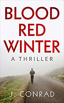Blood Red Winter : A Thriller