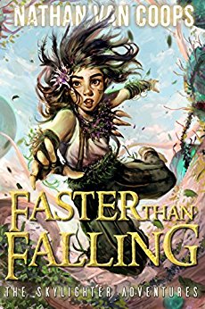 Faster Than Falling: The Skylighter Adventures