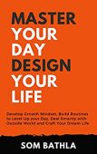 Master Your Day Design Som Bathla