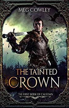 Tainted Crown : The First Book of Caledan
