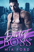 Dirty Boss Mia Ford