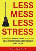 Less Mess Less Stress 