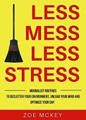 Less Mess Less Stress