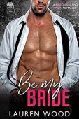 Be My Bride