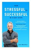 From Stressful to Successful John McArthur