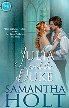 Julia and the Duke Samantha Holt