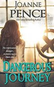 Dangerous Journey Joanne Pence