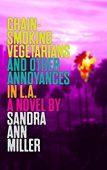 Chain-Smoking Vegetarians and Other 
