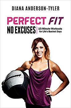 Perfect Fit No Excuses Diana Anderson-Tyler